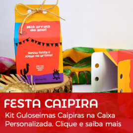 Festa Caipira - Kit Guloseimas Caipiras na Caixa Personalizada