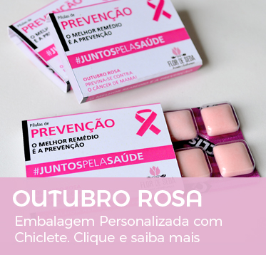 Brinde Outubro Rosa Embalagem Personalizada com Chiclete