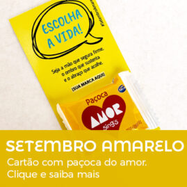 Brinde Setembro Amarelo Cartão com paçoca Amor