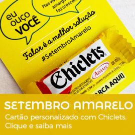 Brinde Setembro Amarelo Cartão personalizado com Chiclets