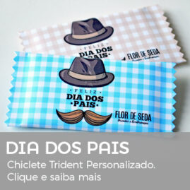 Dia dos Pais - Chiclete Trident personalizado